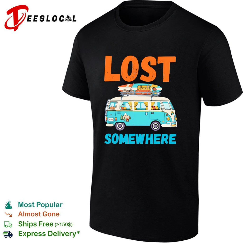 Lost somewhere VW van camper road trip adventure shirt Unisex