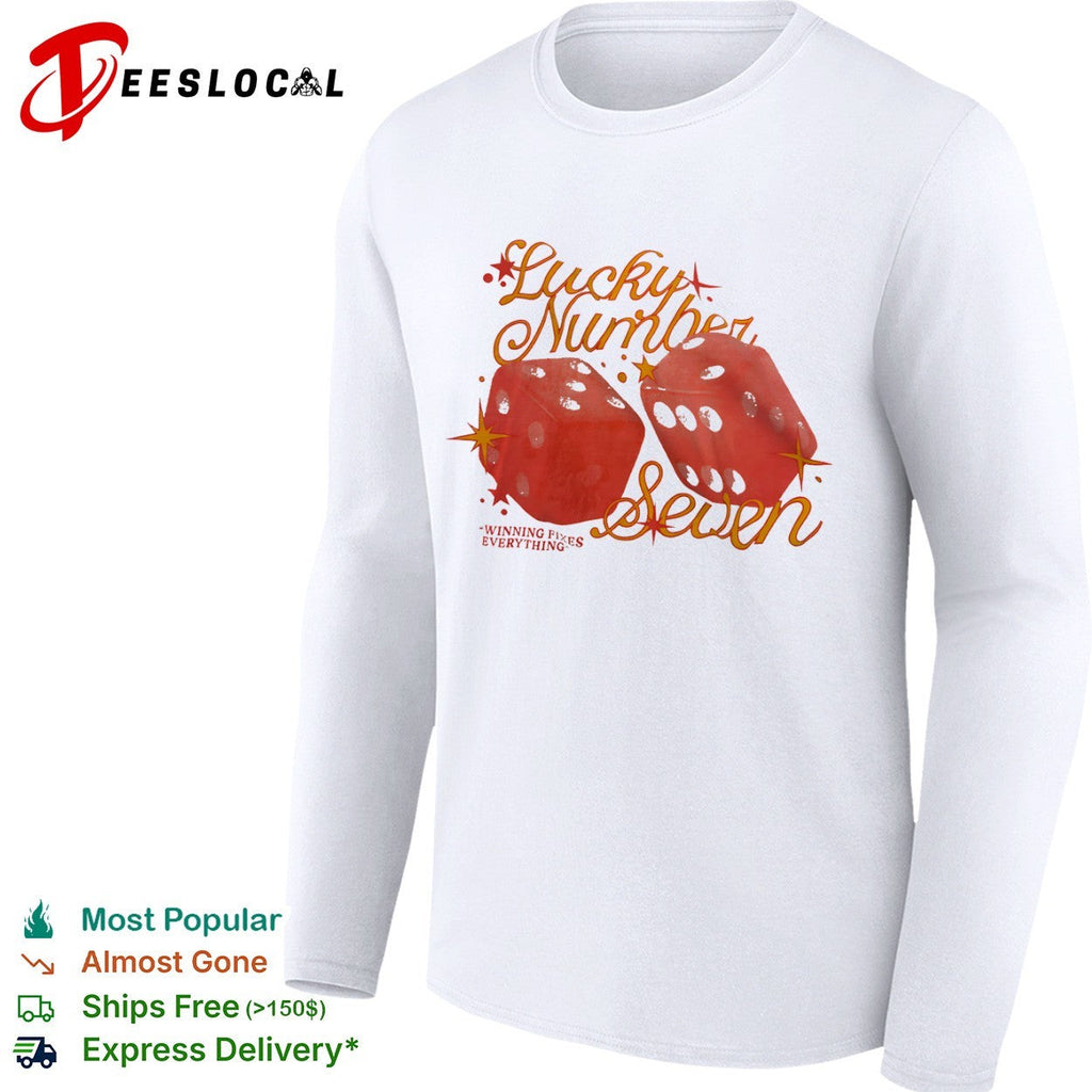 Lucky Number Seven Winning Fixes Everything shirt Unisex