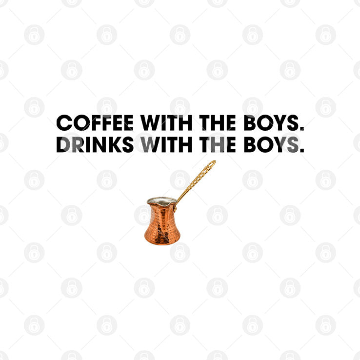 Coffee With The Boys Drinks With The Boys T Shirt Unisex