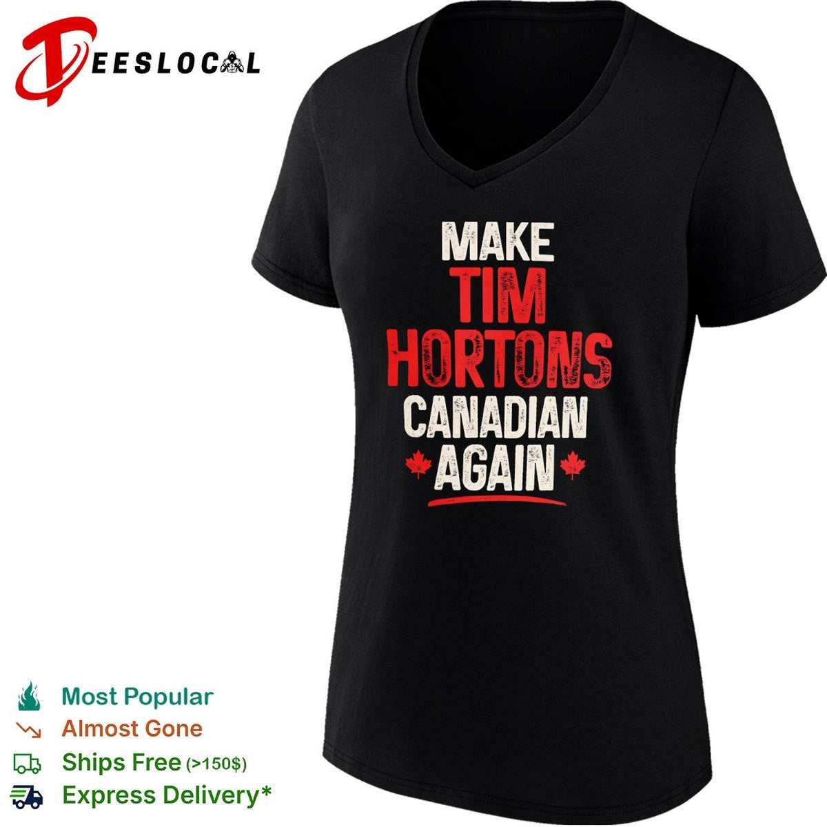 Make Tim Hortons Canadian Again Logo Text and Maple Leaf Canada Theme shirt Unisex