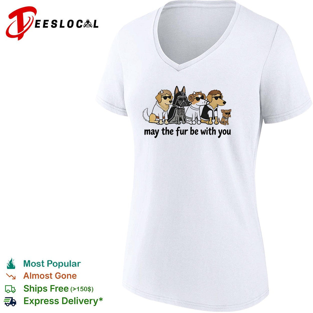 May The Fur Be With You DogGeek funny shirt Unisex