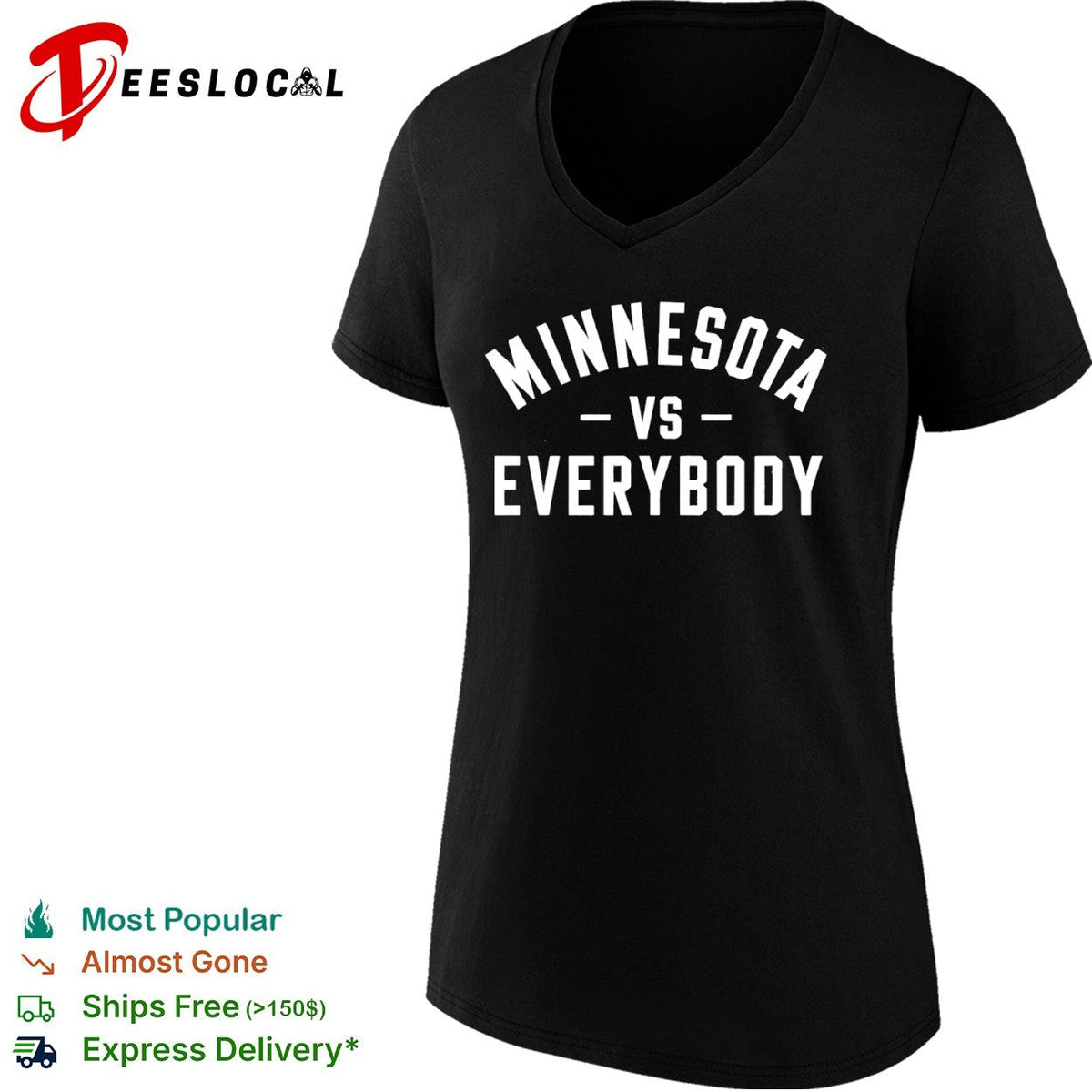 Minnesota vs Everybody shirt Unisex