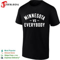 Minnesota vs Everybody shirt Unisex