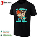 Mo and Moxie your trial watchin support shirt Unisex
