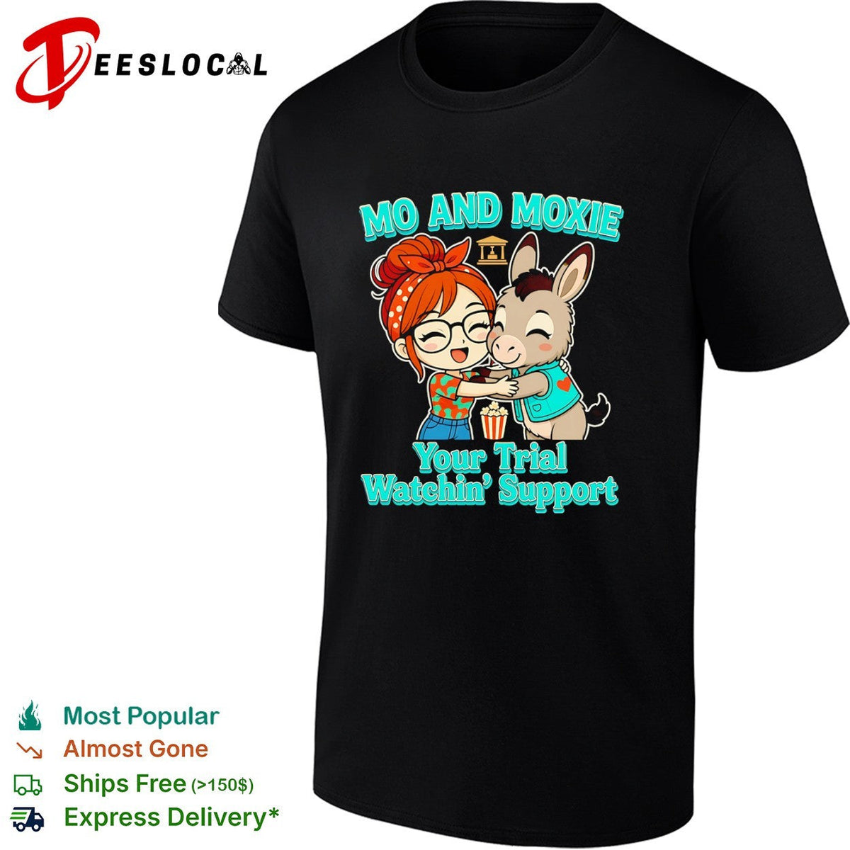 Mo and Moxie your trial watchin support shirt Unisex
