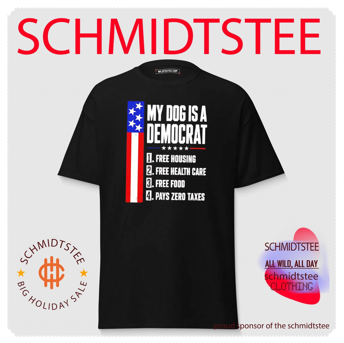 My Dog Is A Democrat Free Housing Free Health Care Shirt Unisex