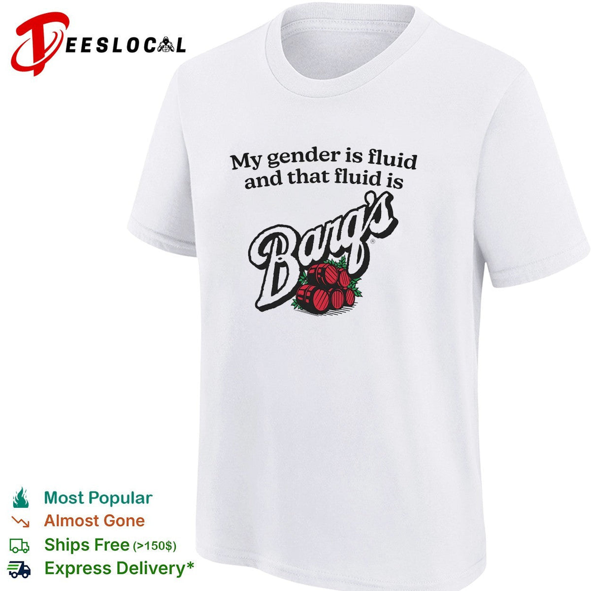 My gender is fluid and that fluid is Barq’s root beer shirt Unisex