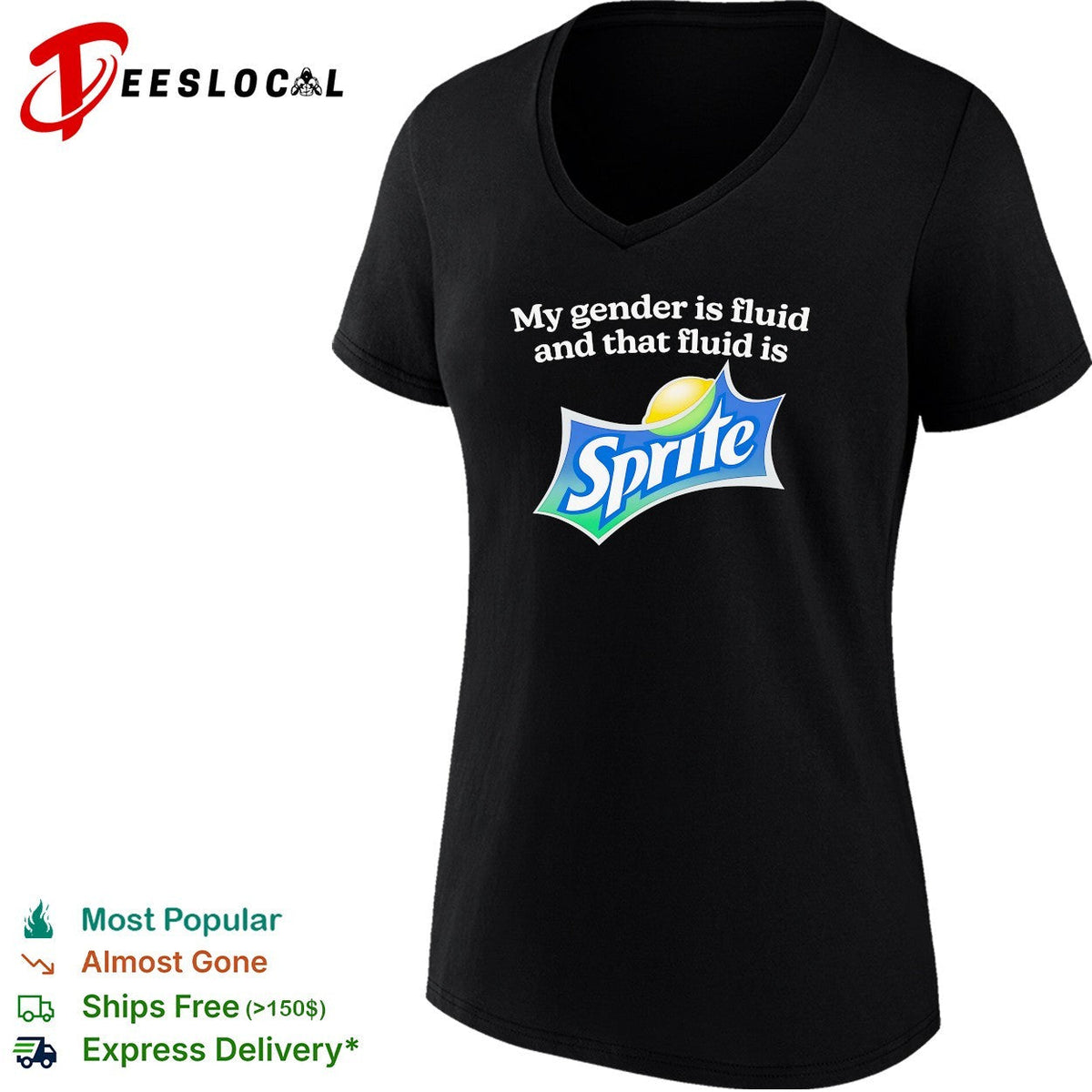 My gender is fluid and that fluid is Sprite shirt Unisex