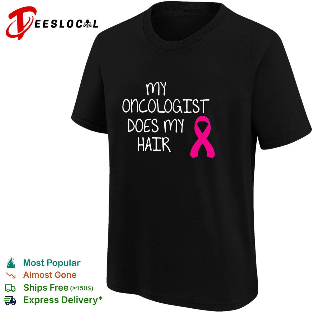 My oncologist does my hair breast cancer awareness humor shirt Unisex