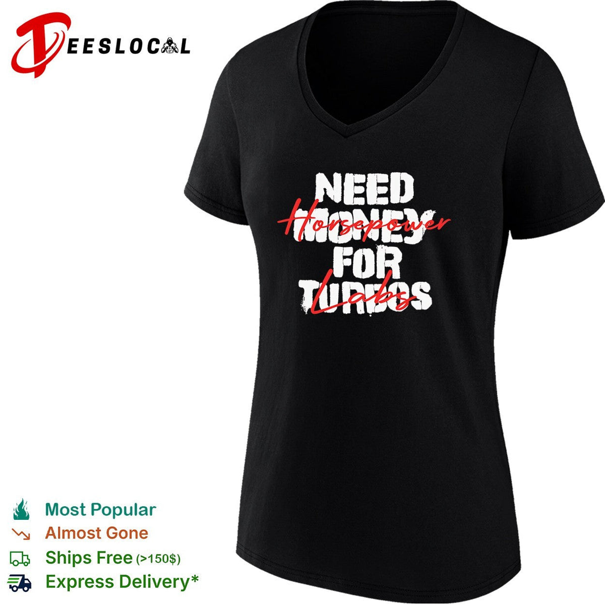 Need Money for Turbos Horsepower labs Shirt Unisex