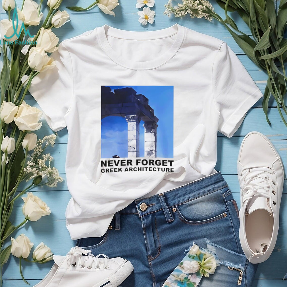 Never Forget Greek Architecture 9.11 shirt