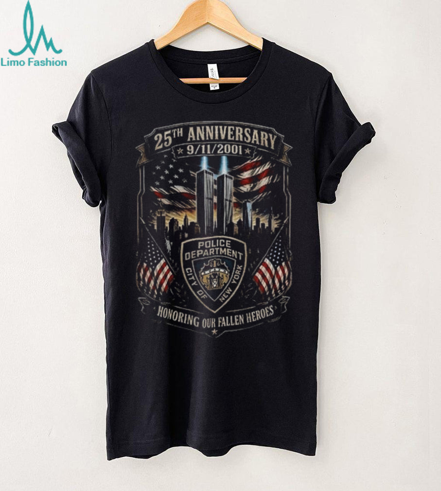 New York City Police Department 25Th Anniversary 9’11’2001 Honoring Our Fallen Shirt