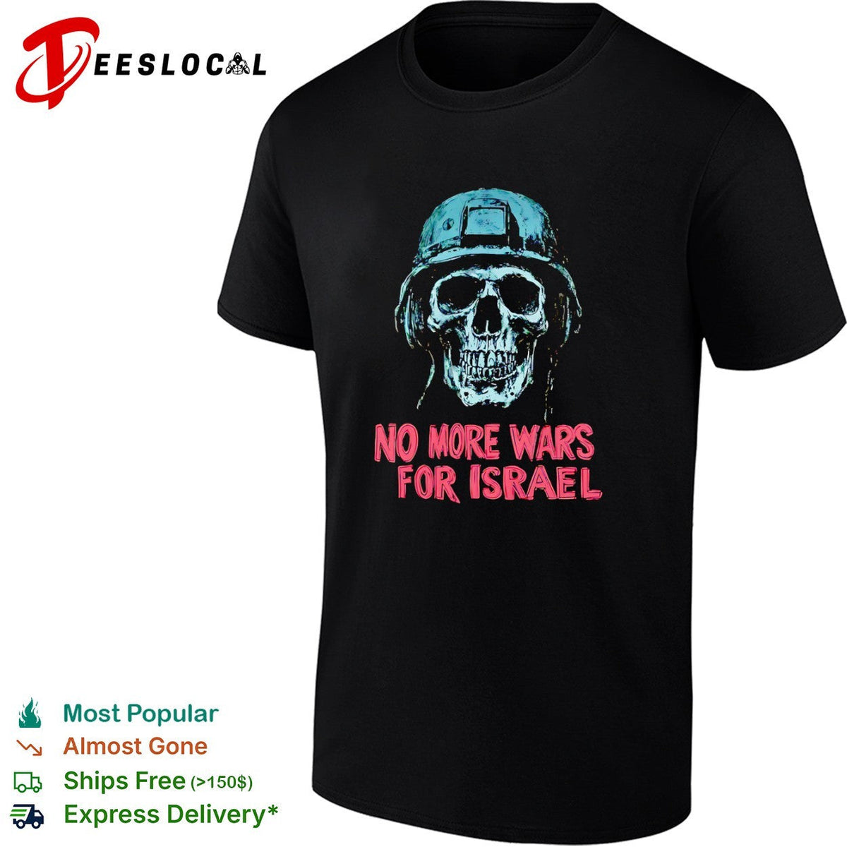 No More Wars for Israel Skull Helmet Military shirt Unisex