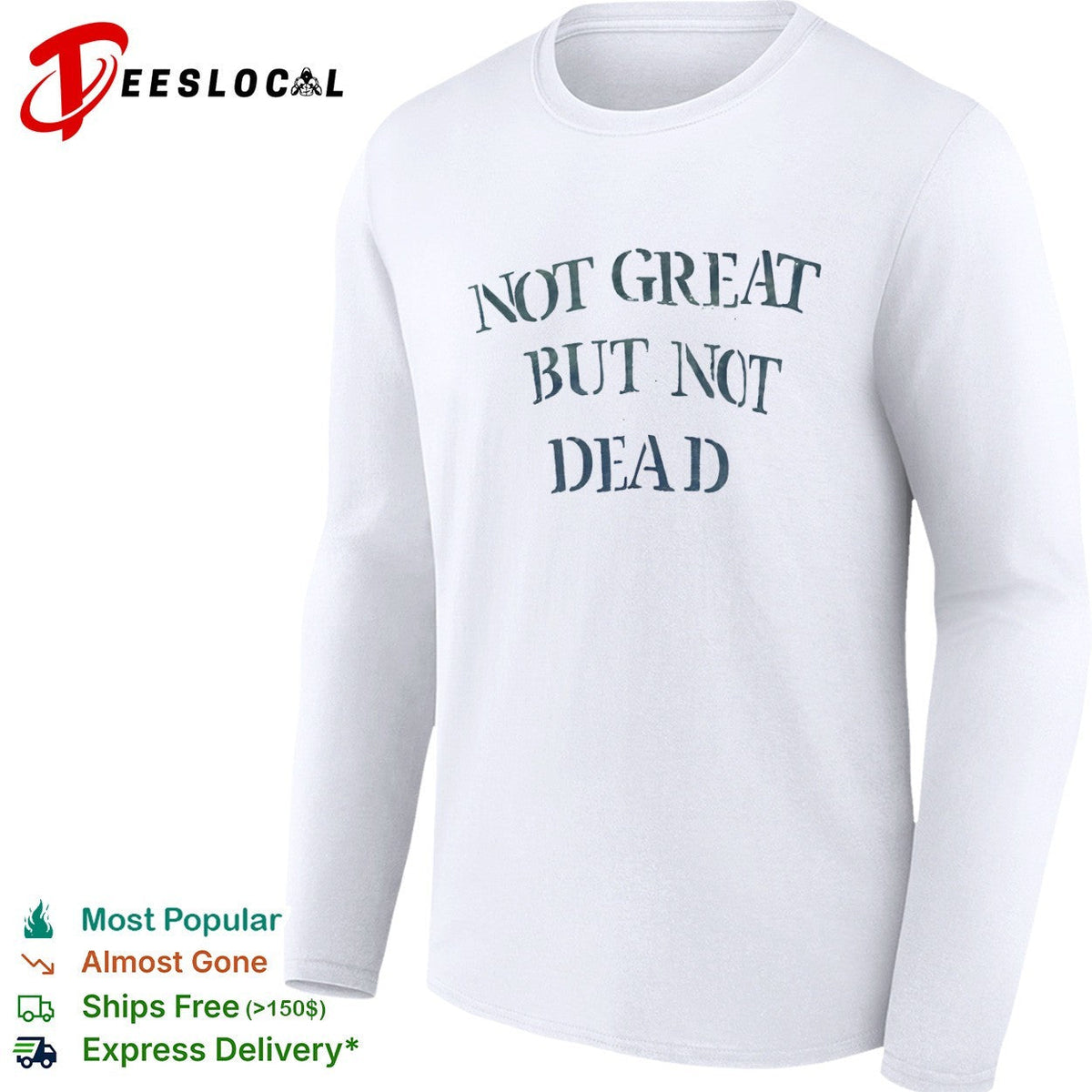 Not great but not dead shirt Unisex