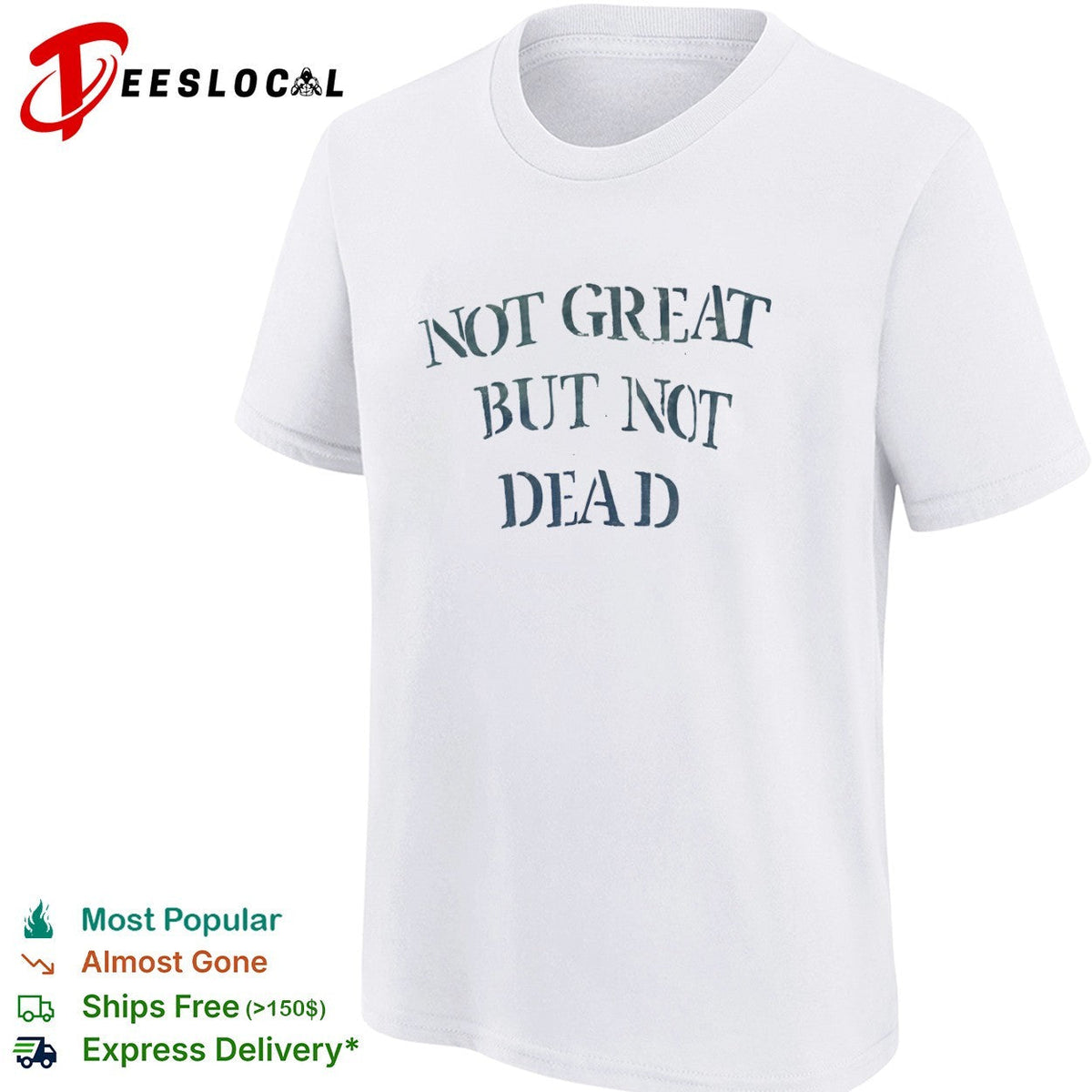 Not great but not dead shirt Unisex