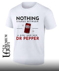 Nothing Stands Between a Girl and Her Dr Pepper shirt Unisex