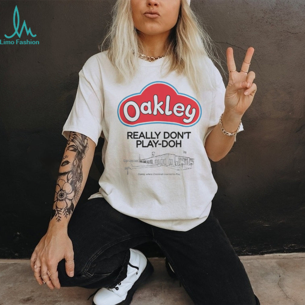 Oakley Really Dont Play Doh T Shirt