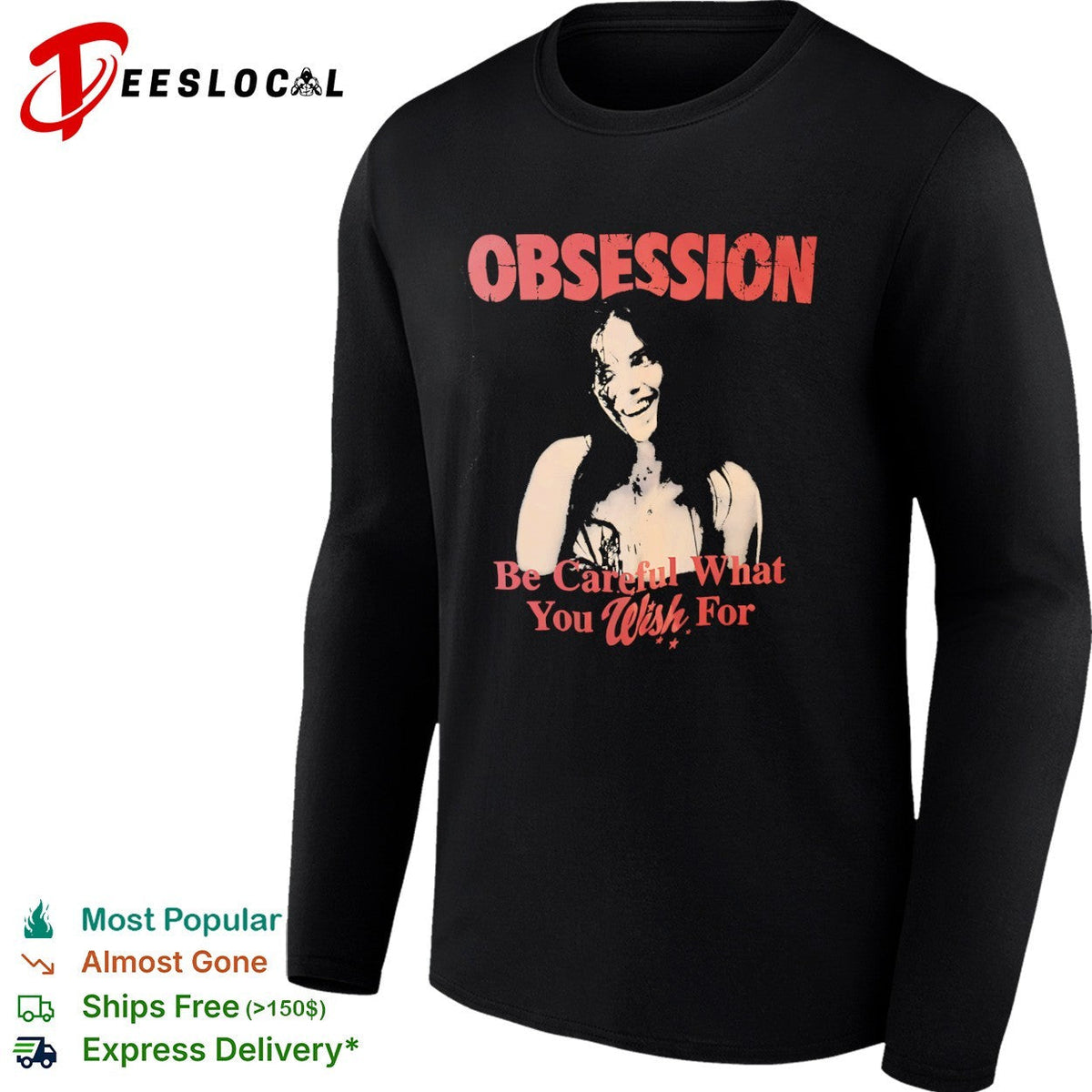 Obsession Be Careful What You Wish For horror film shirt Unisex
