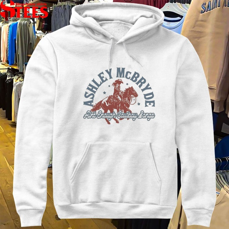 Ashley Mcbryde Ain’t Enough Cowboy Songs Cowgirl T-shirts