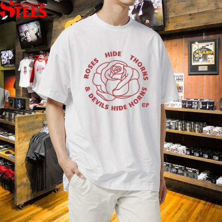 Carly Pearce Roses Hide Thorns And Devils Hide Horns T-Shirt