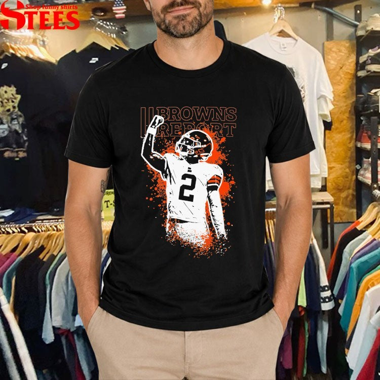 Cleveland Browns Perfect Timing 2 From Browns Report T-shirts