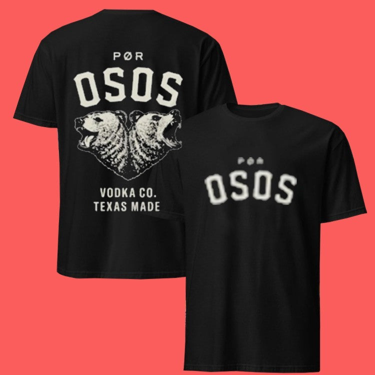 Drink Por Osos Vodka Co Texas Made Bear T-Shirts