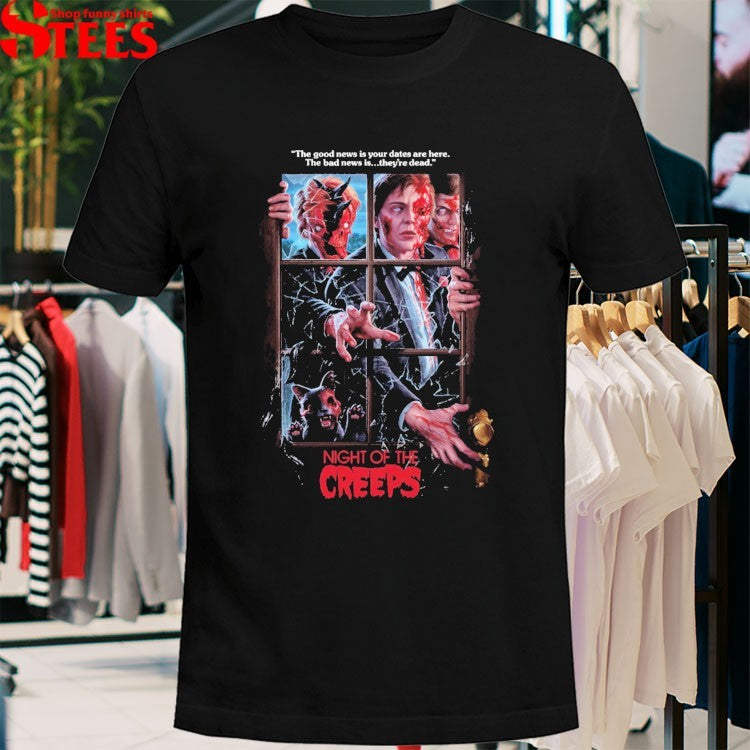 Night Of The Creeps The Good News Is Your Dates Are Here The Bad News Is They’re Dead 40th Anniversary T-shirts
