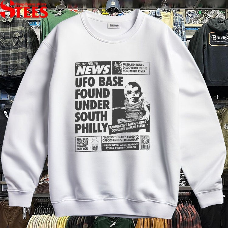South Fellini World News UFO Base Found Under South Philly T-shirts