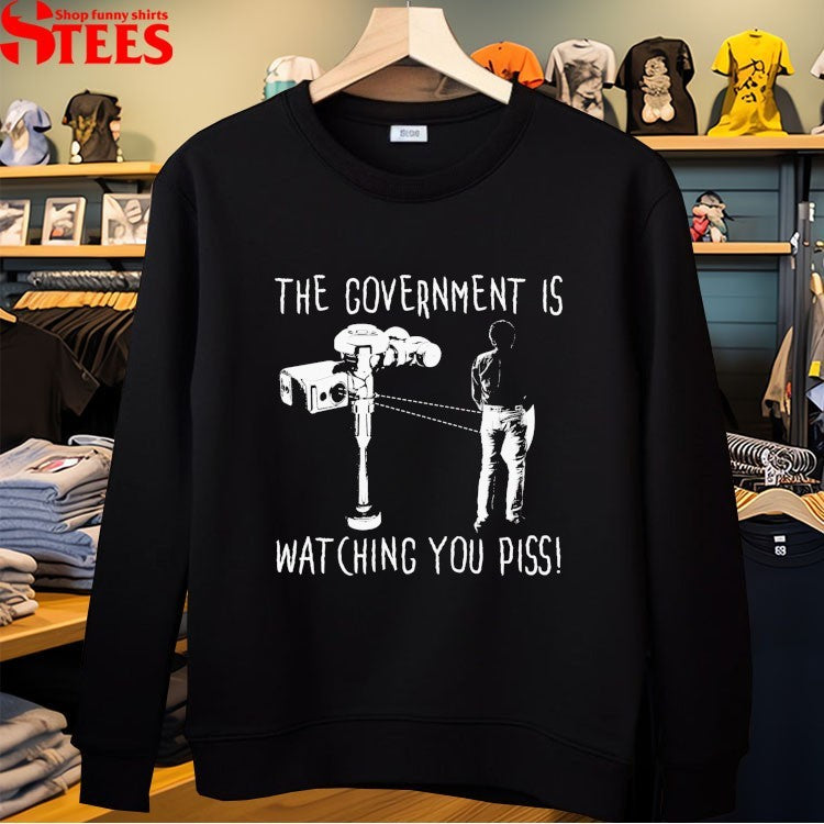 The Government Is Watching You Piss Flock Camera T-shirts