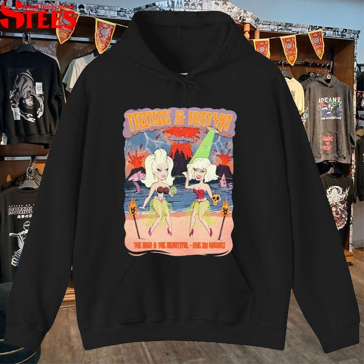 Trixie & Katya The Bald & The Beautiful Live In Hawaii Volcano T-shirts