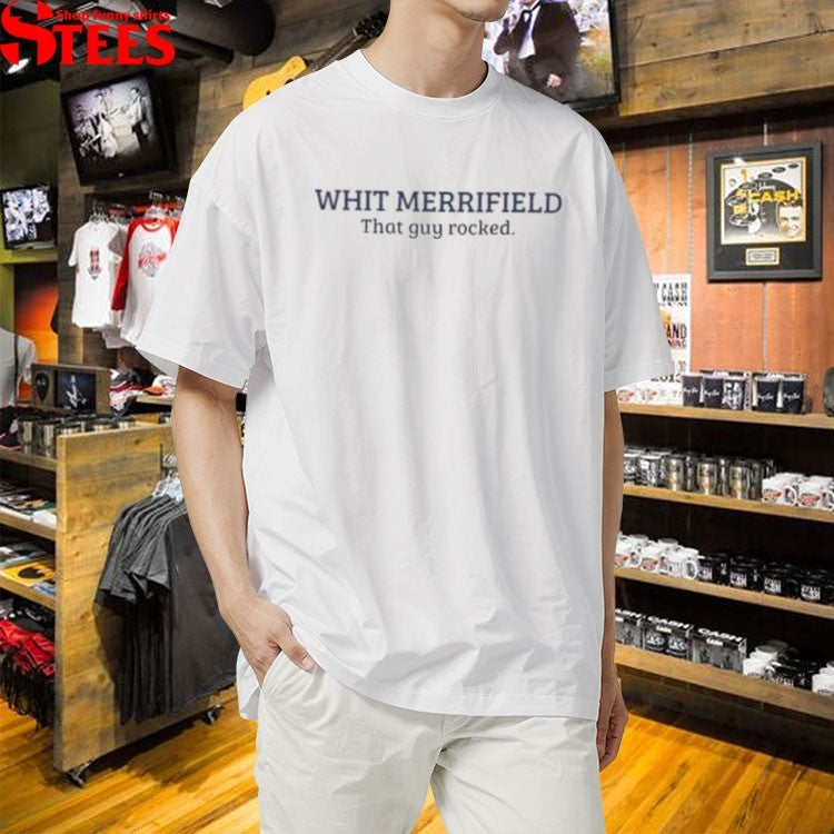 Whit Merrifield That Guy Rocked T-shirts