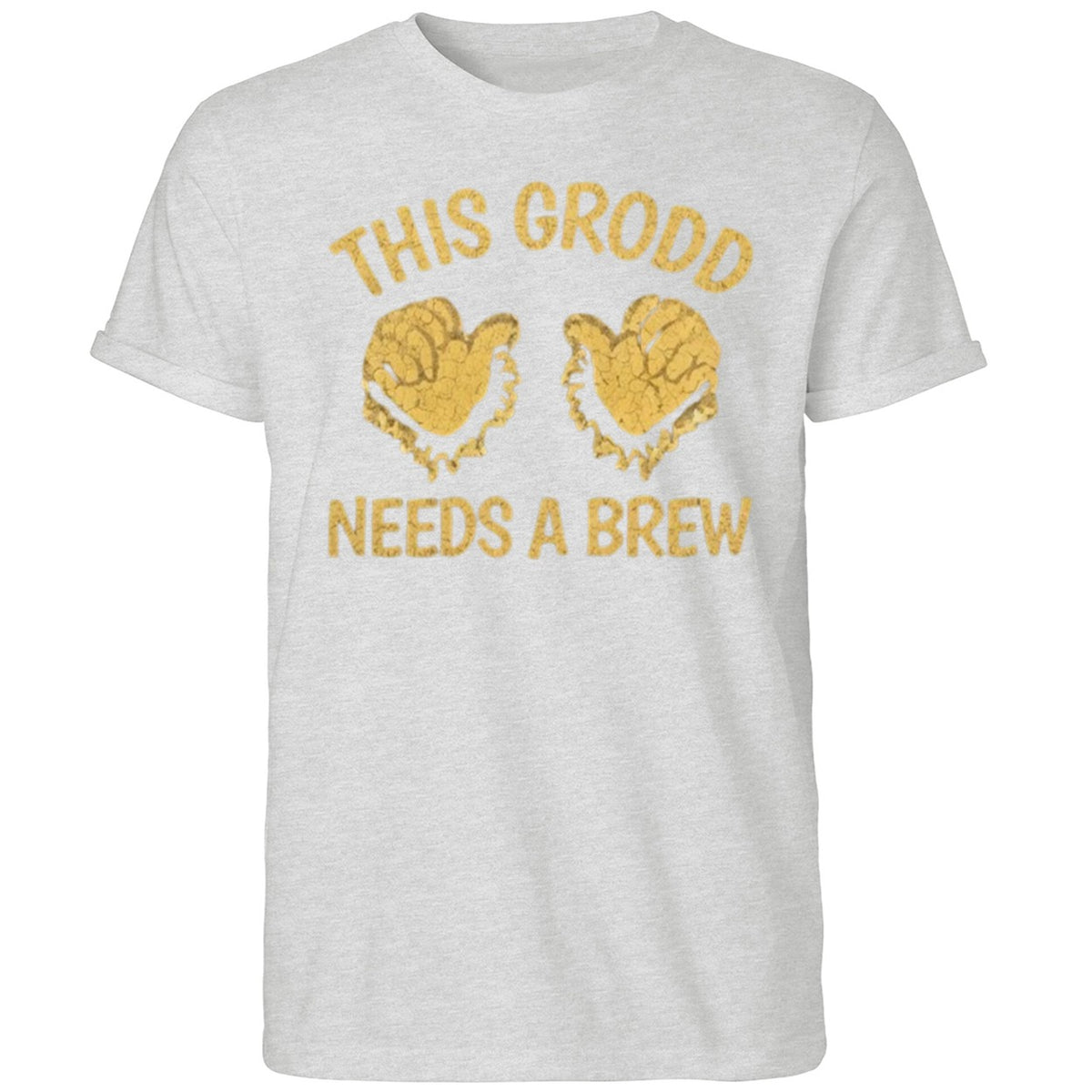 Officially This Grodd Needs A Brew Shirt