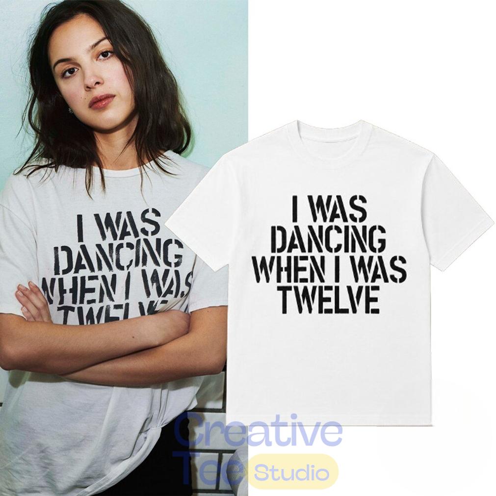 Olivia Rodrigo I Was Dancing When I Was Twelve Unisex