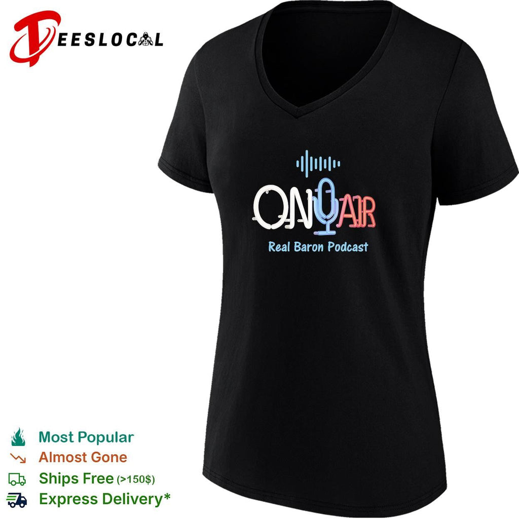 On Air Real Baron Podcast neon sign design logo for branding promotional podcast shirt Unisex