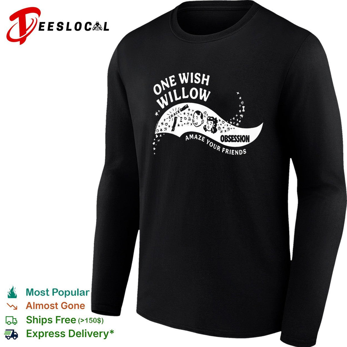One wish Willow obsession amaze your friends retro candy parody graphic shirt Unisex