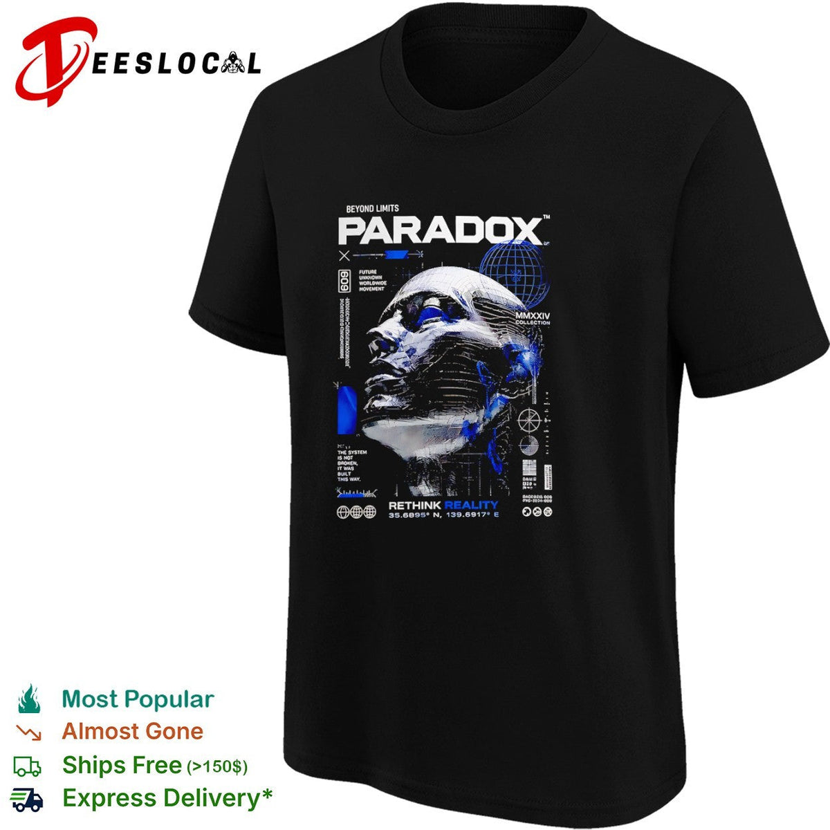 Paradox Beyond Limits Future Unknown Worldwide Movement Rethink Reality 35 6895 N shirt Unisex