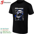 Paradox Beyond Limits Future Unknown Worldwide Movement Rethink Reality 35 6895 N shirt Unisex
