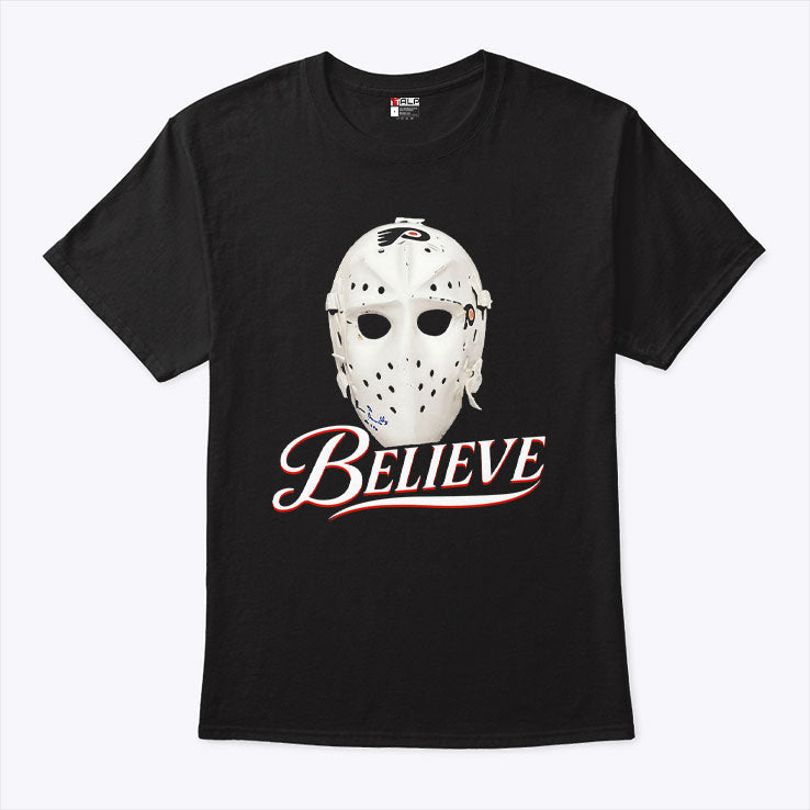 Philadelphia Flyers Believe Bernie Parent Mask Shirt Unisex