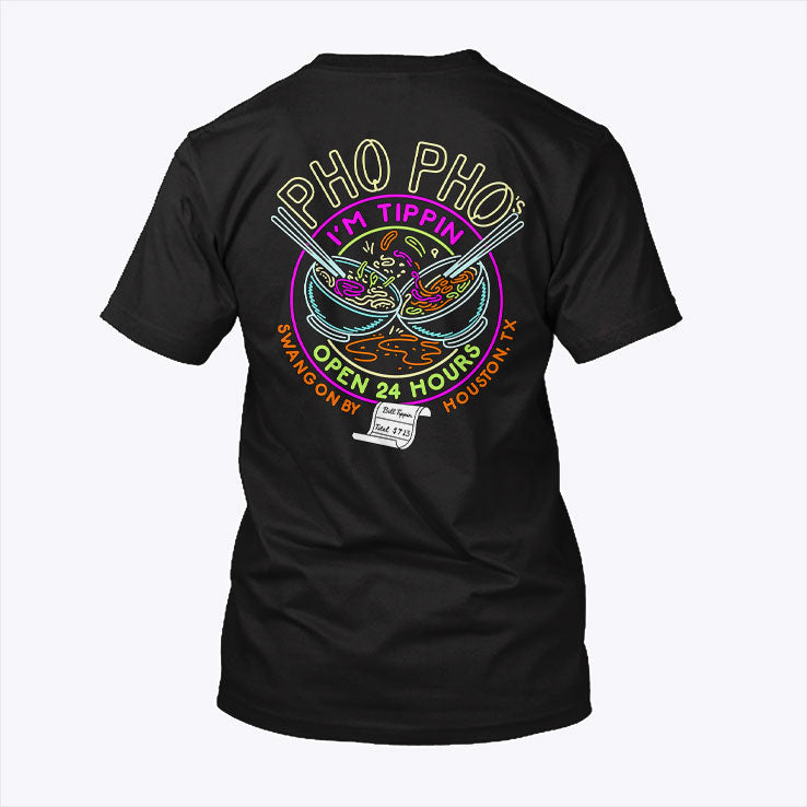Pho Pho I’m Tippin T Shirt Unisex