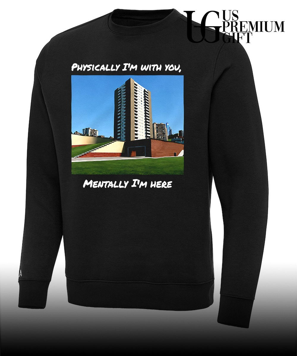 Physically I’m with you mentally I’m here shirt Unisex
