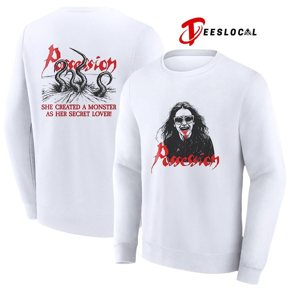Possession she created a monster as her secret lover shirt Unisex