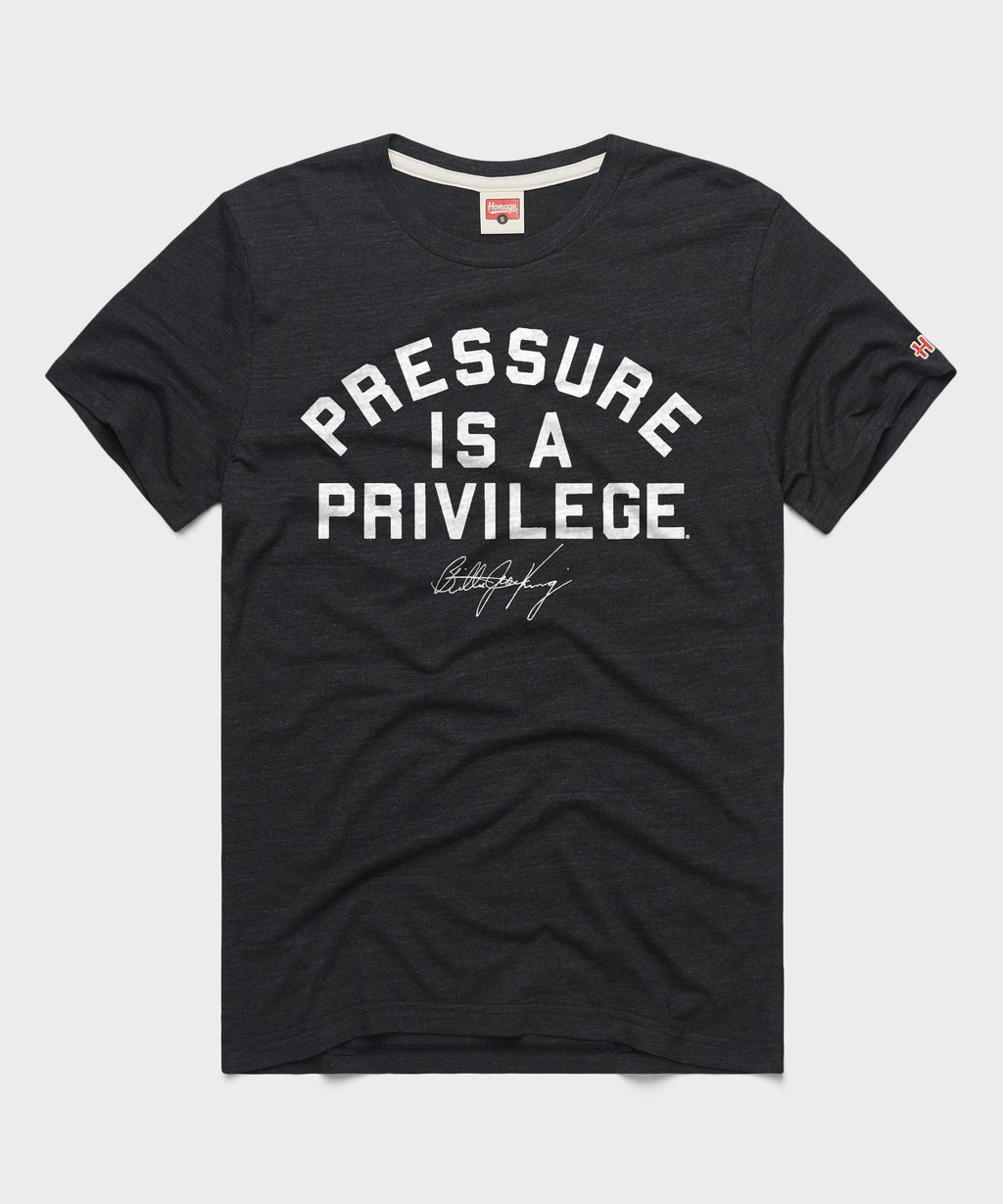 Pressure Is A Privilege Unisex