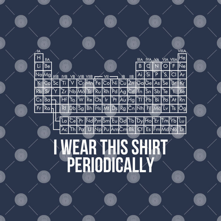 Project Hail Mary I Wear This Shirt Periodically Dr Grace’s Periodic Table Unisex