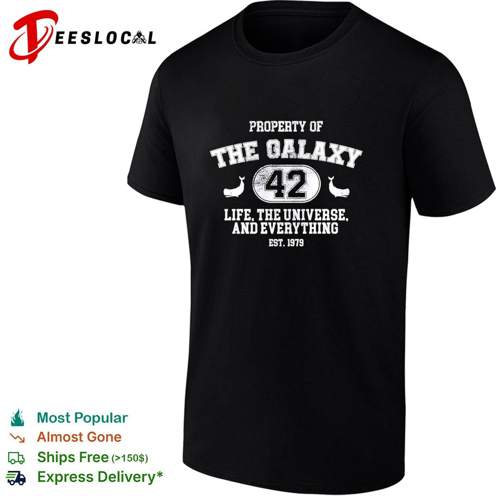 Property of The Galaxy 42 Life The Universe and Everything est 1979 shirt Unisex