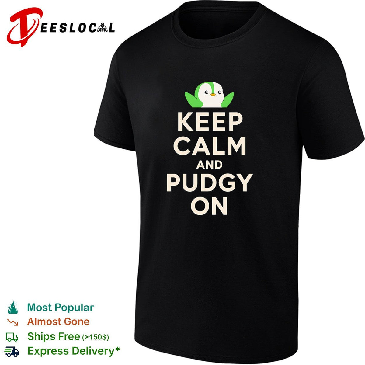 Pudgy Penguin Keep Calm and Pudgy on shirt Unisex
