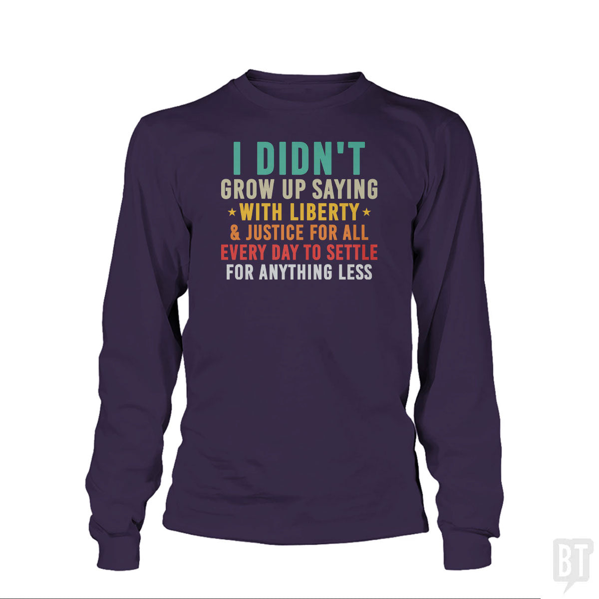Justice For All Long Sleeve