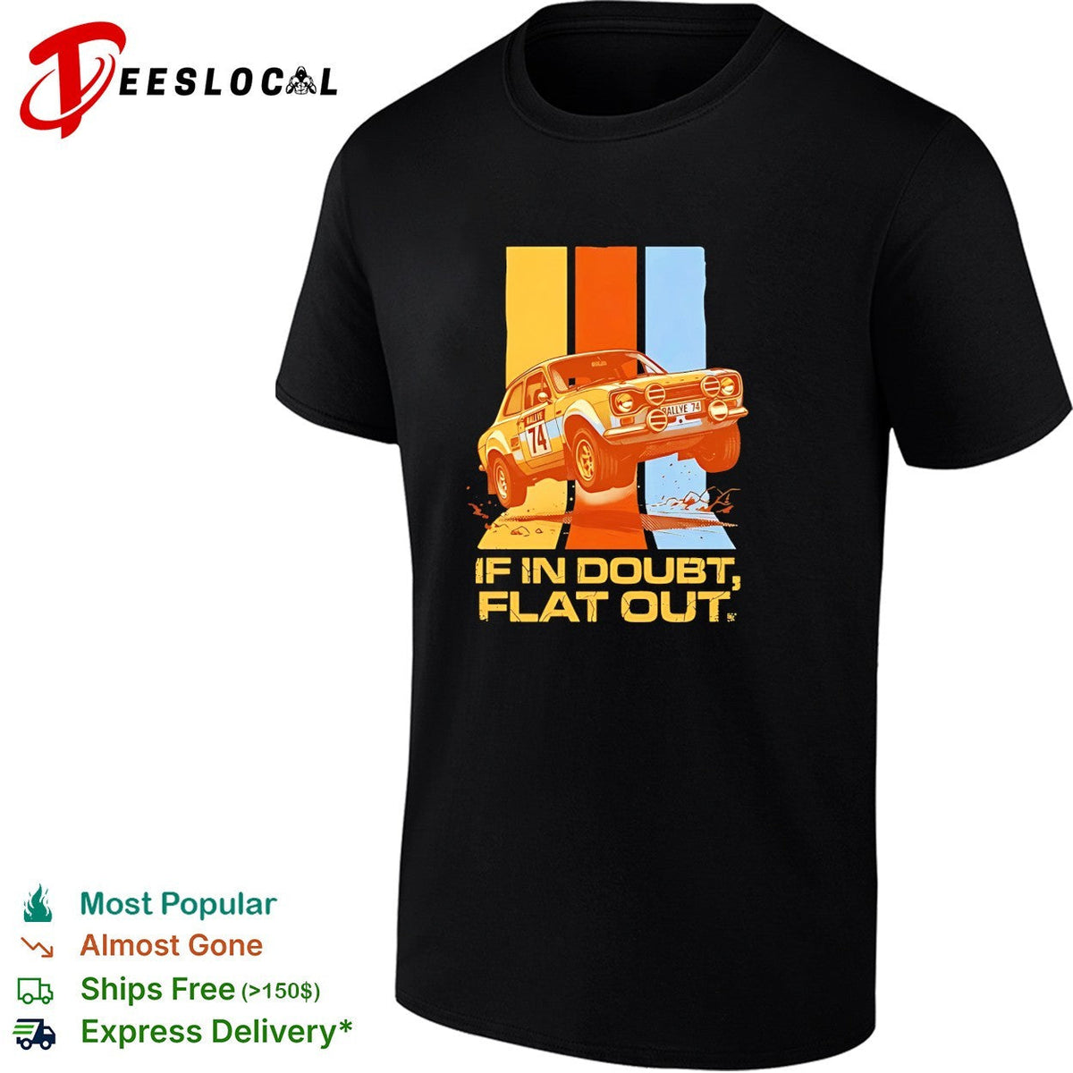 Rally car if in doubt flat out shirt Unisex