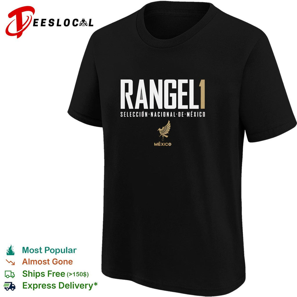 Rangel 1 Mexico Seleccion Nacional de Mexico shirt Unisex