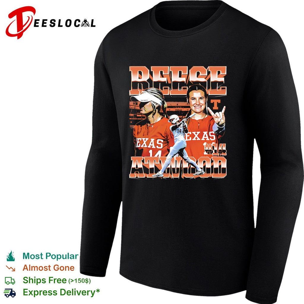 Reese Atwood Texas Longhorns Softball NCAA 14 shirt Unisex