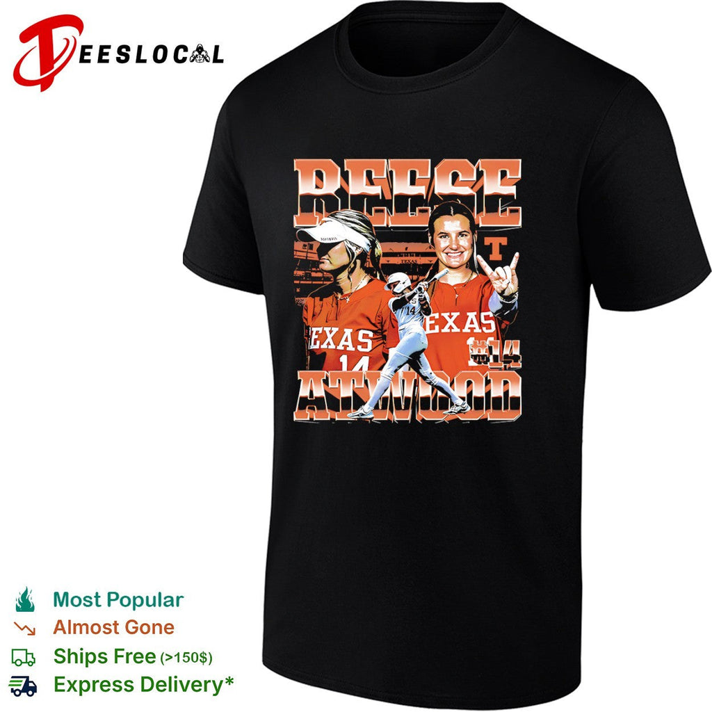 Reese Atwood Texas Longhorns Softball NCAA 14 shirt Unisex